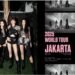 BLACKPINK Kembali Konser di GBK Jakarta Setelah 2 Tahun, Begini 3 Cara Beli Tiketnya